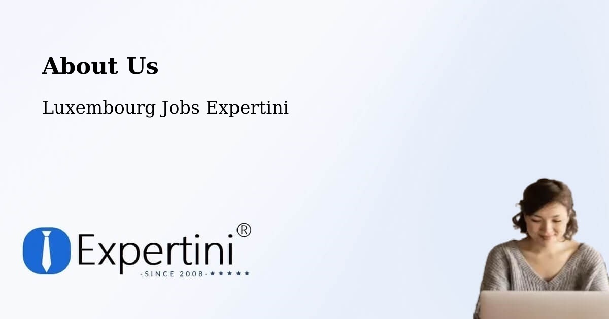 About Expertini - Dippach, Luxembourg Jobs Expertini