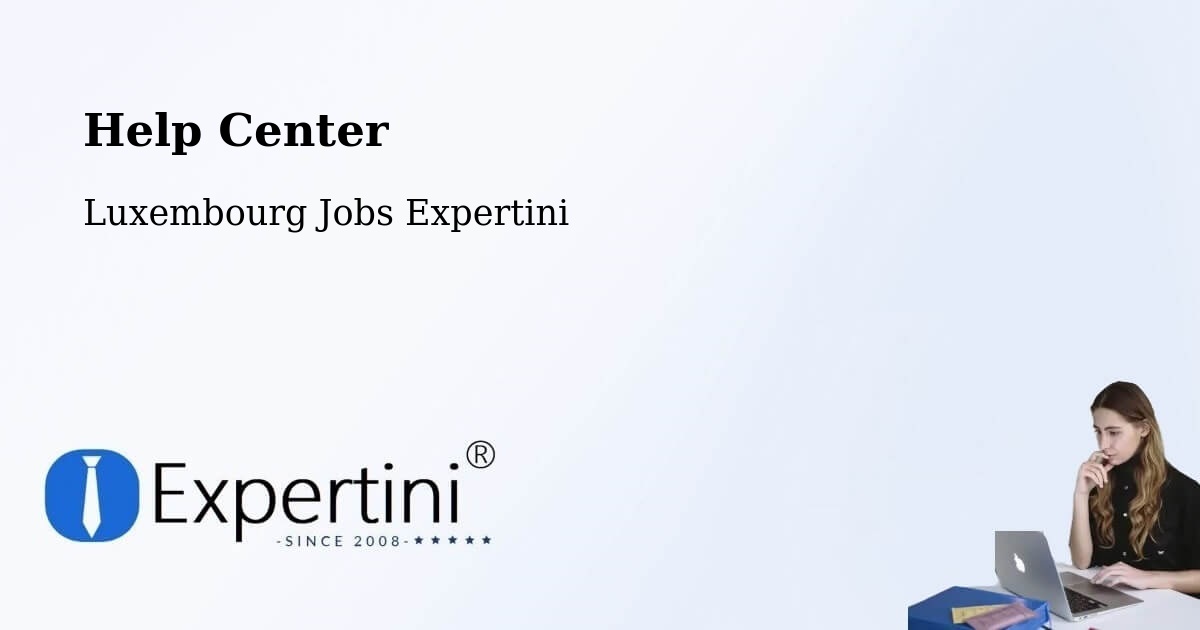 Help Center - Luxembourg Jobs Expertini