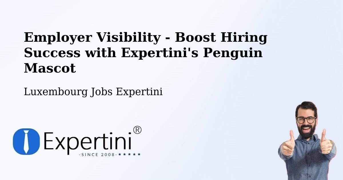 CV and Resume Visibility Optimization – Dippach - Luxembourg Jobs Expertini